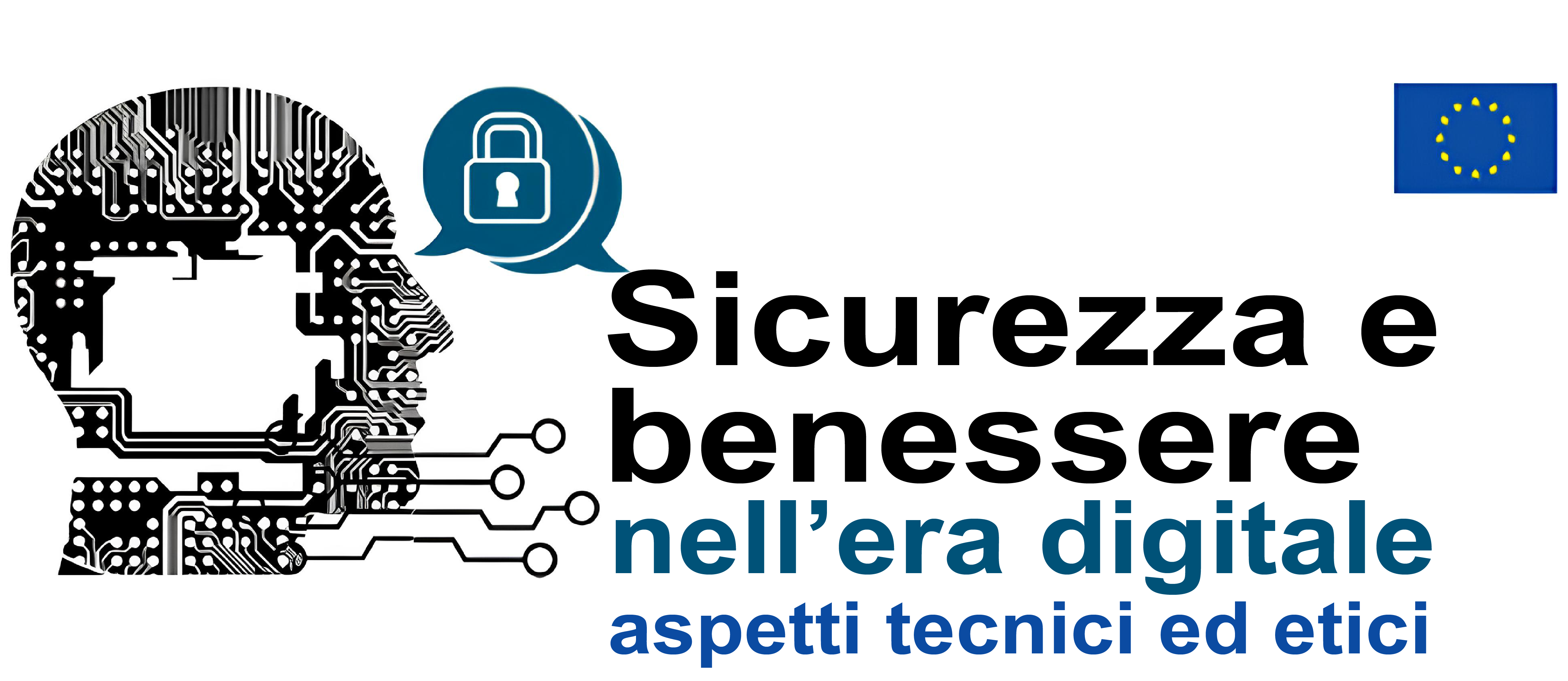 Sicurezza e benessere nell'era digitale. Aspetti tecnici ed etici